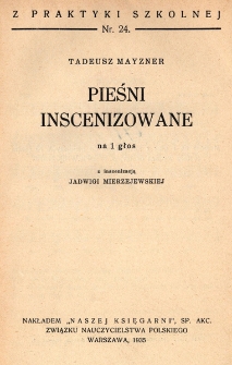 Pieśni inscenizowane na 1 głos