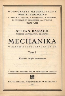 Mechanika : w zakresie szkół akademickich. T. 1