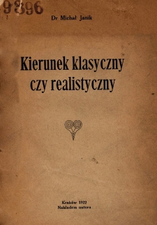 Kierunek klasyczny czy realistyczny