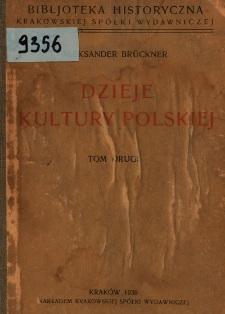 Dzieje kultury polskiej. T. 2, Polska u szczytu potęgi