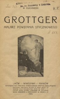 Grottger : malarz powstania styczniowego