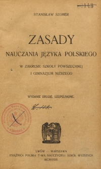 Zasady nauczania języka polskiego w zakresie szkoły powszechnej i gimnazjum niższego