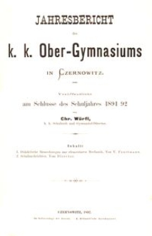 Jahresbericht des k. k. Ober-Gymnasiums in Czernowitz am Schlusse des Schuljahres 1891/92