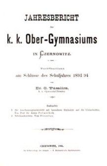 Jahresbericht des k. k. Ober-Gymnasiums in Czernowitz am Schlusse des Schuljahres 1893/94