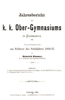 Jahresbericht des k. k. Ober-Gymnasiums in Czernowitz am Schlusse des Schuljahres 1894/95