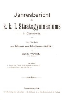 Jahresbericht des k. k. I. Staatsgymnasiums in Czernowitz am Schlusse des Schuljahres 1910/1911