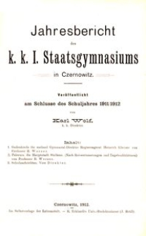 Jahresbericht des k. k. I. Staatsgymnasiums in Czernowitz am Schlusse des Schuljahres 1911/1912