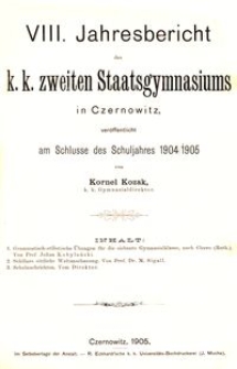 VIII. Jahresbericht des k. k. zweiten Staatsgymnasiums in Czernowitz am Schlusse des Schuljahres 1904/1905