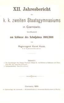 XII. Jahresbericht des k. k. zweiten Staatsgymnasiums in Czernowitz am Schlusse des Schuljahres 1908/1909