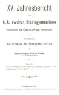 XV. Jahresbericht des k. k. zweiten Staatsgymnasiums in Czernowitz am Schlusse des Schuljahres 1911/12