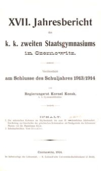 XVII. Jahresbericht des k. k. zweiten Staatsgymnasiums in Czernowitz am Schlusse des Schuljahres 1913/1914