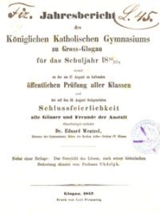 Jahresbericht des Königlichen Katholischen Gymnasiums zu Gross-Glogau für das Schuljahr 1856/57