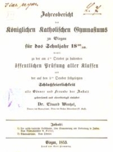 Jahresbericht des Königlichen Katholischen Gymnasiums zu Glogau für das Schuljahr 1852/53