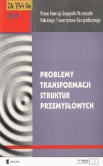 Problemy transformacji struktur przemysłowych