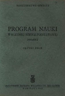 Program nauki w 8-letniej szkole podstawowej : projekt : języki obce