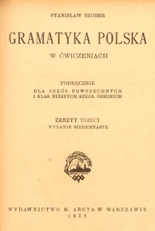 Gramatyka polska w ćwiczeniach : podręcznik dla szkół powszechnych i klas niższych szkół średnich. Z. 3