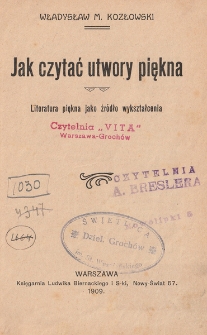 Jak czytać utwory piękna: literatura piękna jako źródło wykształcenia