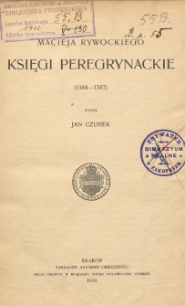 Macieja Rywockiego Księgi peregrynackie (1584-1587)