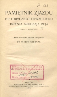 Pamiętnik Zjazdu Historyczno-Literackiego imienia Mikołaja Reja: dnia 1-4 lipca 1906 roku