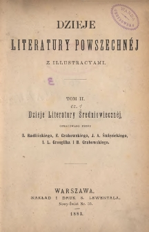 Dzieje literatury powszechnej z illustracyami. T. 2, Dzieje literatury średniowiecznej