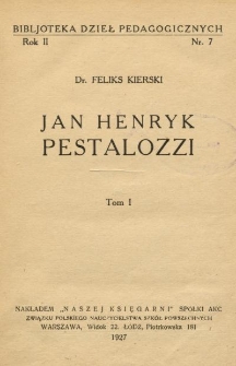 Jan Henryk Pestalozzi. T. 1