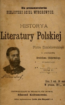 Historya literatury polskiej : (z ilustracyami). T. 5