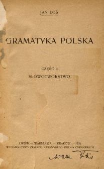 Gramatyka polska. Cz. 2, Słowotwórstwo