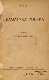 Gramatyka polska. Cz. 2, Słowotwórstwo