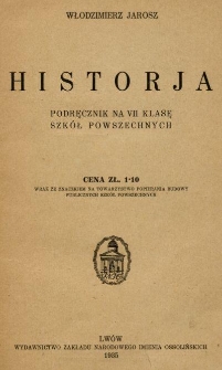 Historja : podręcznik na VII klasę szkół powszechnych