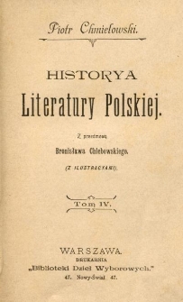 Historya literatury polskiej : (z ilustracyami). T. 4