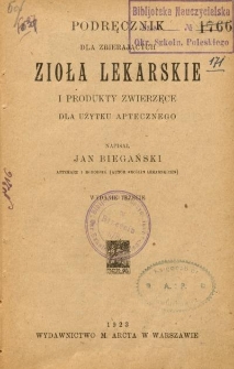 Podręcznik dla zbierających zioła lekarskie i produkty zwierzęce dla użytku aptecznego