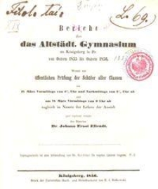 Bericht über das Altstädt. Gymnasium zu Königsberg in Pr. von Ostern 1855 bis Ostern 1856