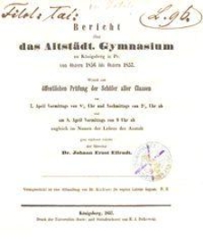 Bericht über das Altstädt. Gymnasium zu Königsberg in Pr. von Ostern 1856 bis Ostern 1857