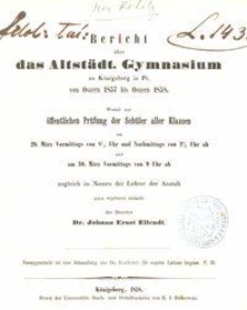 Bericht über das Altstädt. Gymnasium zu Königsberg in Pr. von Ostern 1857 bis Ostern 1858