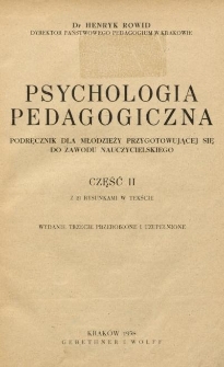 Psychologia pedagogiczna : podręcznik dla młodzieży przygotowującej się do zawodu nauczycielskiego. Cz. 2