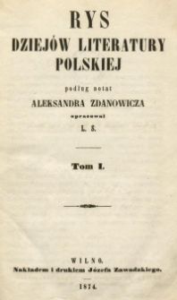 Rys dziejów literatury polskiej. T. 1