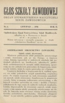 Głos Szkoły Zawodowej : organ Stowarzyszenia Nauczycieli Szkół Zawodowych. R. 2, Nr 6