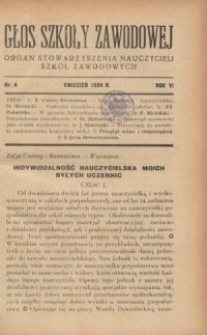 Głos Szkoły Zawodowej : organ Stowarzyszenia Nauczycieli Szkół Zawodowych. R. 6, Nr 4