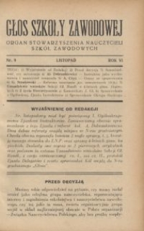 Głos Szkoły Zawodowej : organ Stowarzyszenia Nauczycieli Szkół Zawodowych. R. 6, Nr 9