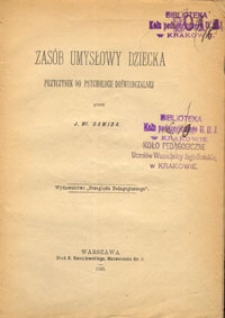 Zasób umysłowy dziecka : przyczynek do psychologii doświadczalnej