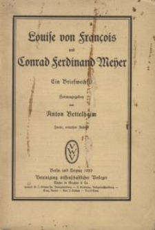 Louise von François und Conrad Ferdinand Meyer : ein Briefwechsel