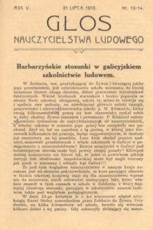 Głos Nauczycielstwa Ludowego. R. 5, 1910, Nr 13-14