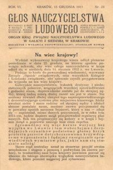 Głos Nauczycielstwa Ludowego. R. 6, 1911, Nr 23