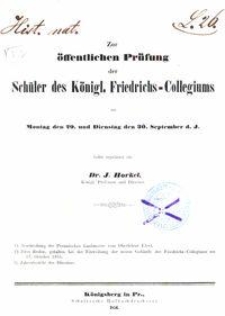 Zur &ouml;ffentlichen Pr&uuml;fung der Sch&uuml;ler des K&ouml;nigl. Friedrichs-Collegiums am Montag den 29. und Dienstag den 30. September d. J.