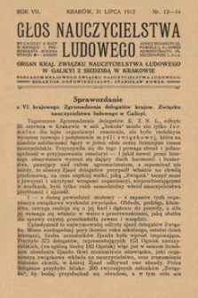 Głos Nauczycielstwa Ludowego. R. 7, 1912, Nr 13-14