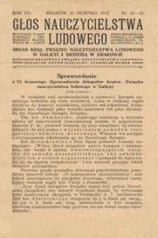 Głos Nauczycielstwa Ludowego. R. 7, 1912, Nr 15-16
